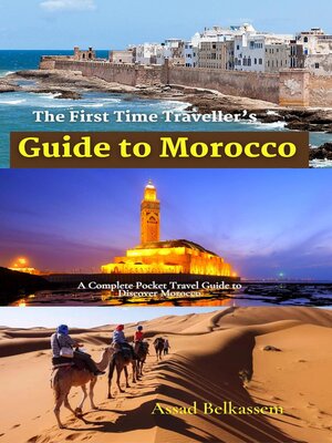 cover image of The First Time Traveller's Guide to Morocco